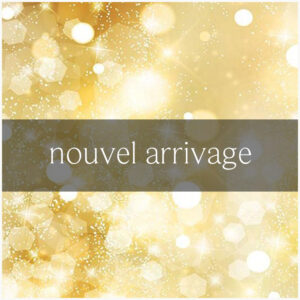 Nouvel arrivage